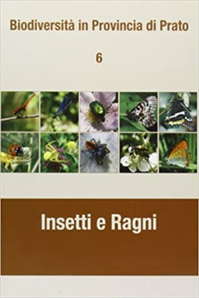 9788864330426-Biodiversità in provincia di Prato.  (Vol. 6) Insetti e ragni.